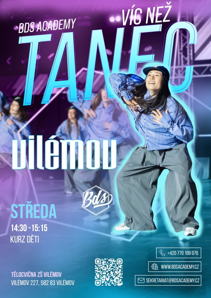 BDS Academy Vilémov – street dance kurzy pro děti, juniory a dospělé, rozvrh hodin